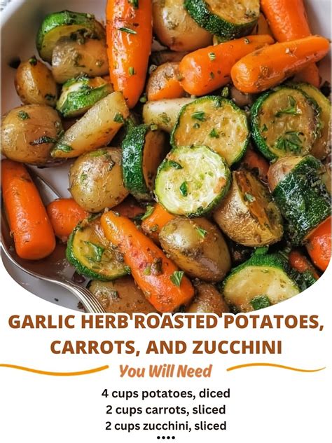 Garlic Herb Roasted Potatoes, Carrots, and Zucchini: A Flavor-Packed, Healthy Side Dish! – USA