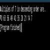 print multiples of 7 in descending order in python - Brainly.in