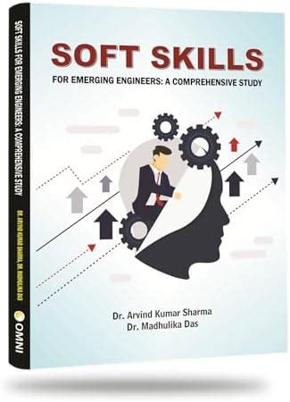 Buy Soft Skills for Emerging Engineers: A Comprehensive Study Book ...