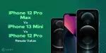iPhone 12 Pro Max Vs iPhone 13 Mini Vs iPhone 12 Pro Resale Value ...