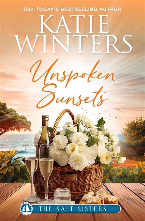 Unspoken Sunsets (The Salt Sisters Book 3) eBook : Winters, Katie ...