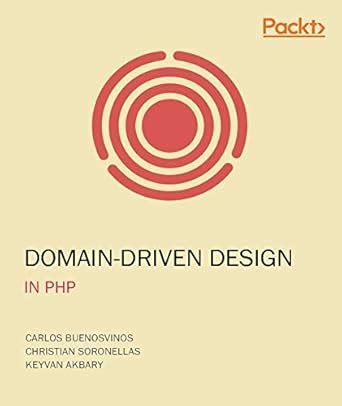 Domain-Driven Design in PHP eBook : Buenosvinos, Carlos, Soronellas ...