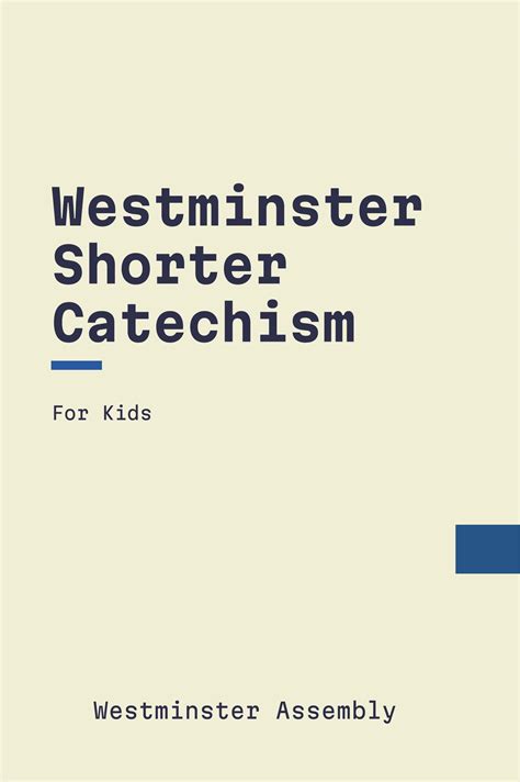 Westminster Shorter Catechism (For Kids): In Updated English, Scripture ...