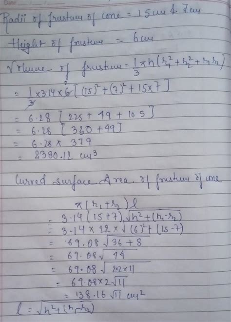 A frustum of a cone has its radii of 15cm and 7cm with a height of 6cm ...