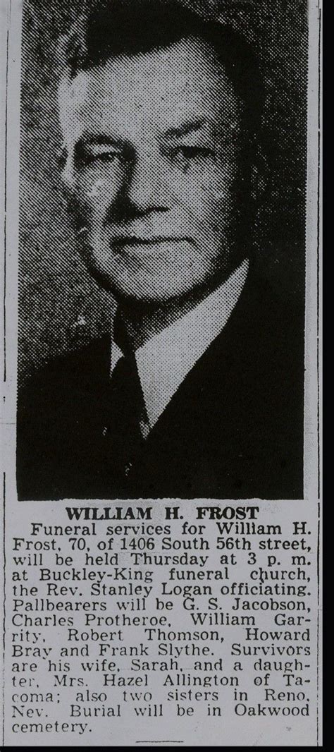 Obituary for William H. Frost, William Frost was the brother of Mary ...