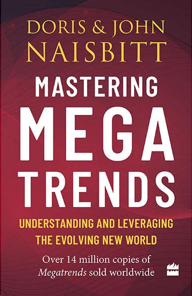 Mastering Megatrends : Understanding and Leveraging the Evolving New ...
