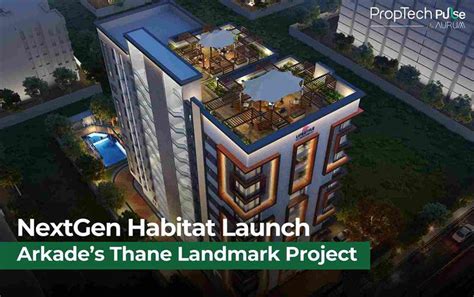 Arkade Developers Unveils Thane Mega Project After Land Acquisition
