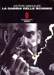la gabbia la gabbia delle scimmie di victor gischler letto da matteo la gabbia la gabbia delle scimmie di victor gischler letto da matteo