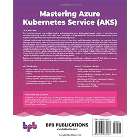 Mastering Azure Kubernetes Service (AKS): Rapidly Build and Scale Your ...