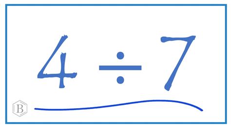 4 divided by 7 (4 ÷ 7) - YouTube