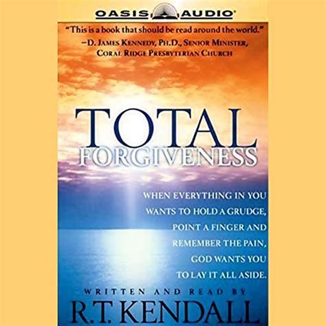 Total Forgiveness (Audio Download): R.T. Kendall, R. T. Kendall, Oasis ...