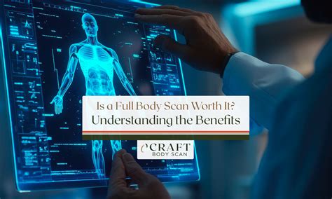 What is a Full Body Scan: A Comprehensive Medical Guide