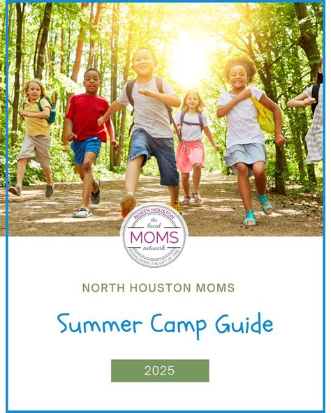 Summer Camp Guide 2025 - North Houston Moms