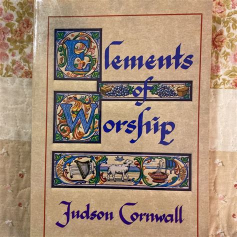 Elements of Worship by Judson Cornwall, Paperback | Pangobooks