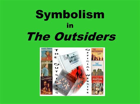 PPT - Literary Symbolism – The Outsiders and Beyond PowerPoint ...