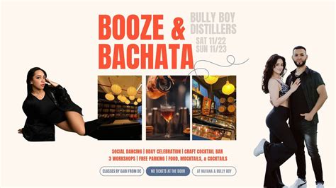 Booze & Bachata - 2 Days ( Two Locations ) with Gabi from DC, Bully Boy ...