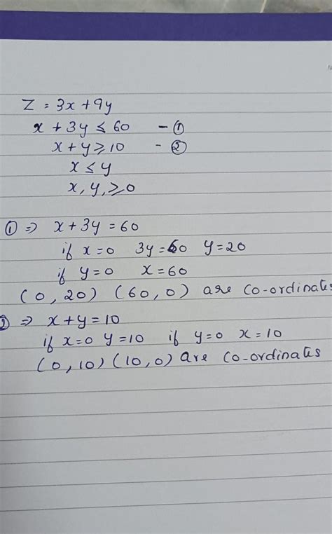 Maximize: z=3x+9y subject to constraints x+3y =10, x =0. Can you please ...