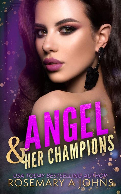 Angel & Her Champions: Pack Bonds Omegaverse eBook : Johns, Rosemary A ...