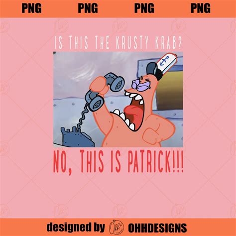 SpongeBob SquarePants No This Is Patrick PNG Download - Inspire Uplift