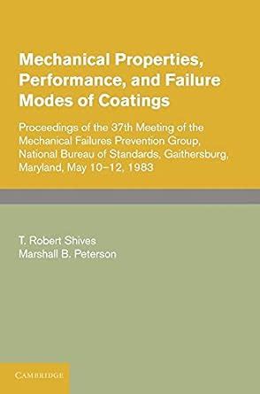 Mechanical Properties, Performance, and Failure Modes of Coatings ...