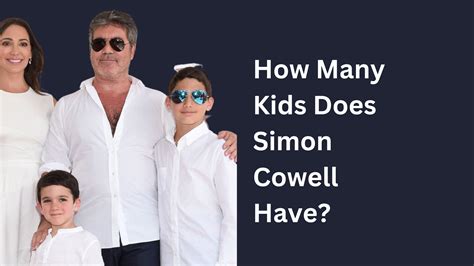 How Many Kids Does Simon Cowell Have? - BigBrainMode