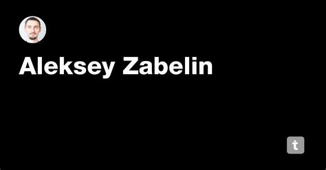 Aleksey Zabelin — Teletype