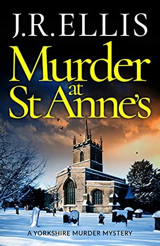 Murder at St Anne's (A Yorkshire Murder Mystery Book 7) eBook : Ellis ...
