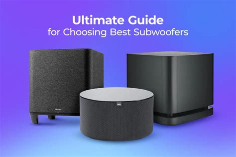 Ultimate Guide for Choosing Best Subwoofers 2025