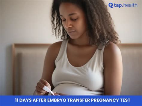 11 Days After Embryo Transfer Pregnancy Test Guide