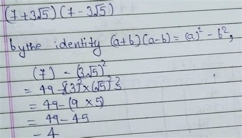 Simplify ( 7+3√5)/(7-3√5) - Brainly.in