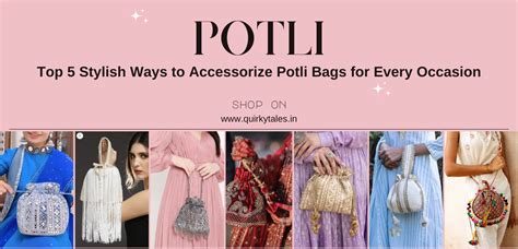 Top 5 Stylish Ways to Accessorize Potli Bags for Every Occasion ...