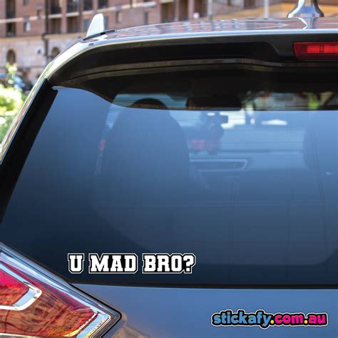 U Mad Bro? Sticker – Stickafy