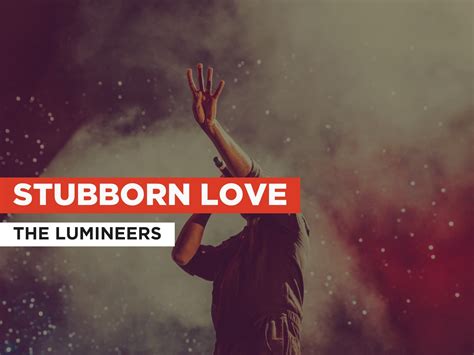 The Lumineers Stubborn Love Album