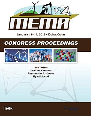 Proceedings of the TMS Middle East - Mediterranean Materials Congress ...