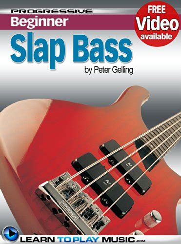 Slap Bass Guitar Lessons for Beginners: Teach Yourself How to Play Bass ...