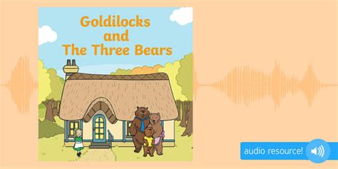Goldilocks and the Three Bears Audio Book