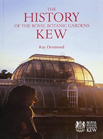 Buy History of the Royal Botanic Gardens Kew, The: Second edition Book ...