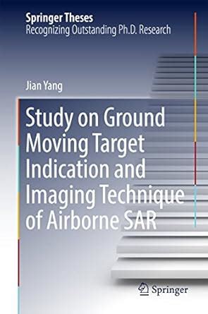 Study on Ground Moving Target Indication and Imaging Technique of ...
