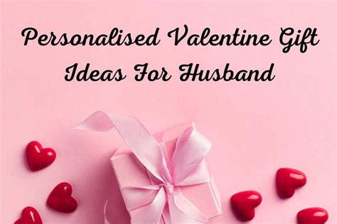 Personalised Valentine Gift Ideas for Husband from Tring India