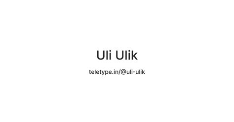 Uli Ulik — Teletype