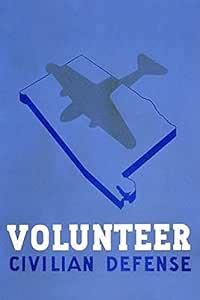 Volunteer Civilian Defense Poster Encouraging Voluntary Participation ...