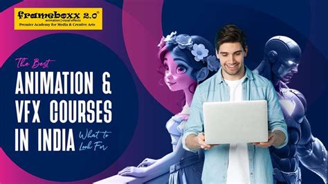 The Best Animation and VFX Courses in India: What to Look For ...