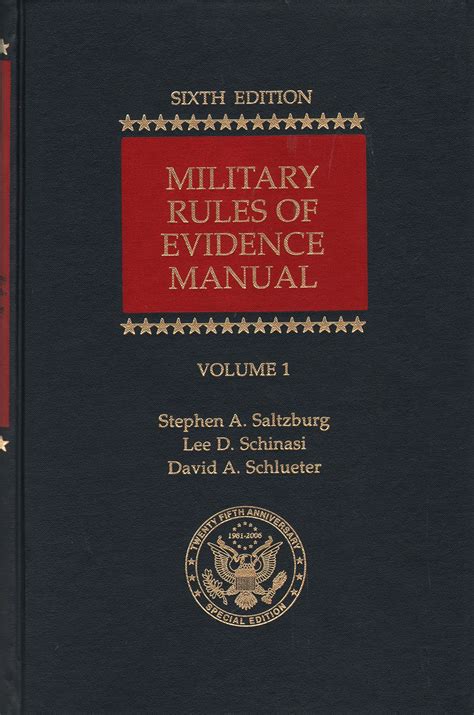 Military Rules of Evidence Manual by Lee D. Schinasi Stephen A ...