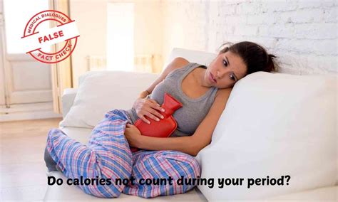 Fact Check: Do calories not count during periods?