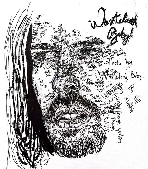 A portrait of hozzy I did using Wasteland, Baby lyrics : r/Hozier