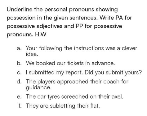 Underline the personal pronouns showing possession in the given ...