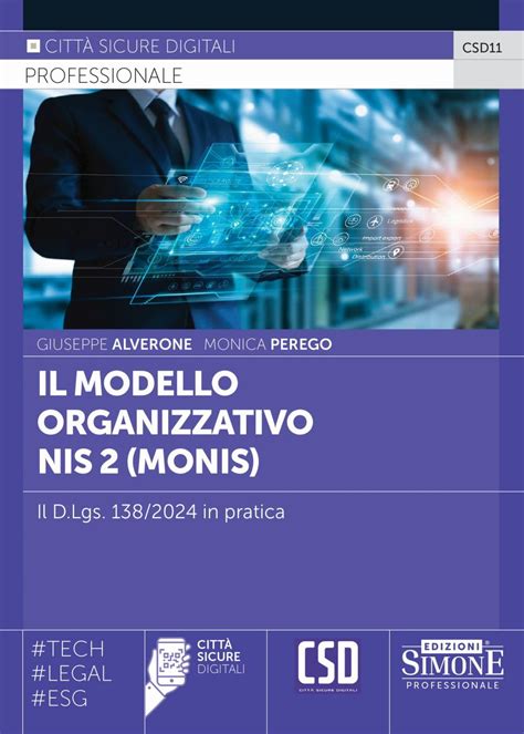 Il modello organizzativo NIS2 (Monis). Il D.Lgs. 138/2024 in pratica ...