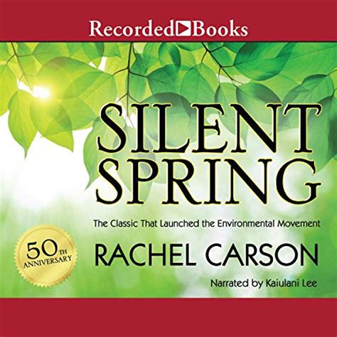 Silent Spring (Audio Download): Rachel Carson, Kaiulani Lee, Recorded ...