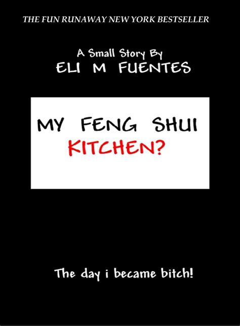 My Feng Shui Kitchen (Vol 1) eBook : Fuentes, Eli M.: Amazon.in: Kindle ...