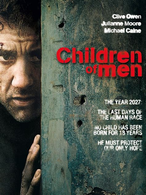 Children of Men (2006) Review | Great Books Guy
